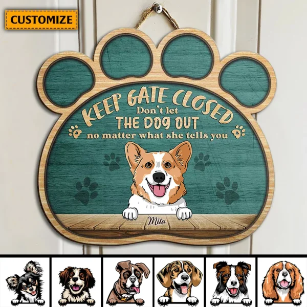 Halten Sie die Tür geschlossen personalisierte benutzerdefinierte geformte Holzschild, Geschenk für Hundeliebhaber Keep Door Closed Personalized Custom Shaped Wood Sign, Gift For Dog Lovers MK ADS.jpg